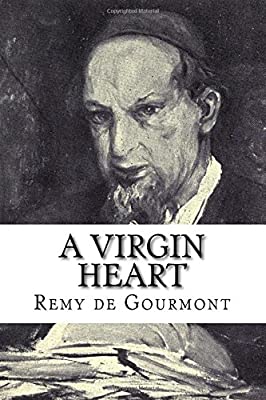 A Virgin Heart: A Novel
